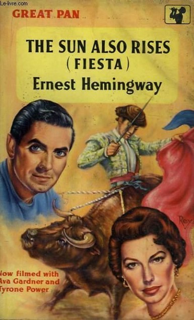 The book called The Sun Also Rises by Ernest Hemingway